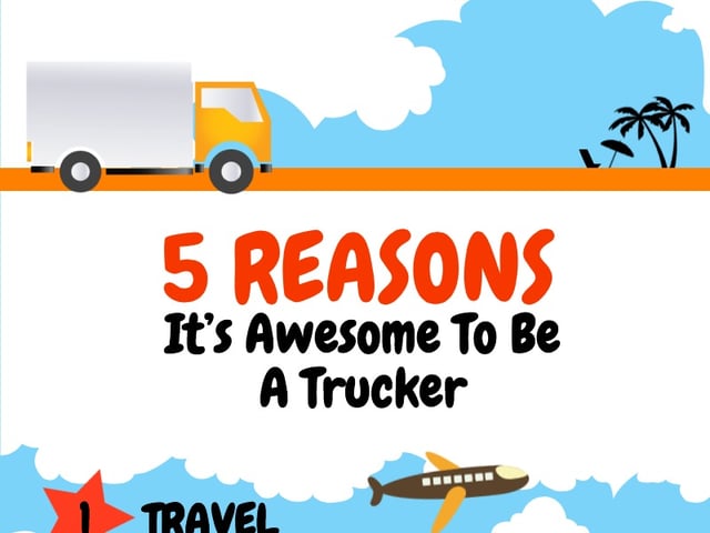  c d l 5 reasons its awesome to be a trucker.jpg