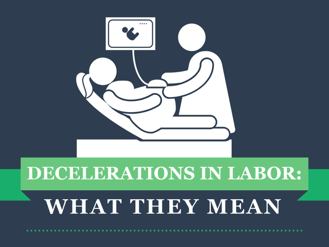 Decelerations in Labor: What They Mean