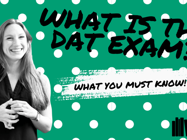 What is the DAT Exam?