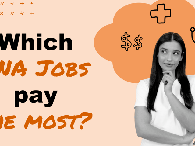 Which CNA Jobs Pay the Most?