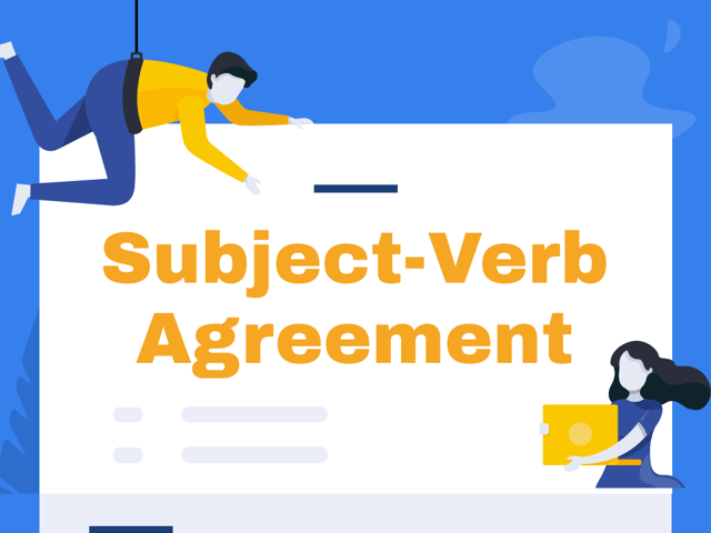What is Subject-Verb Agreement?