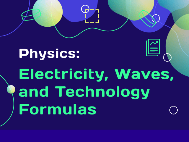 Formulas for Science on the TASC Test–Physics: Electricity, Waves, and Technology