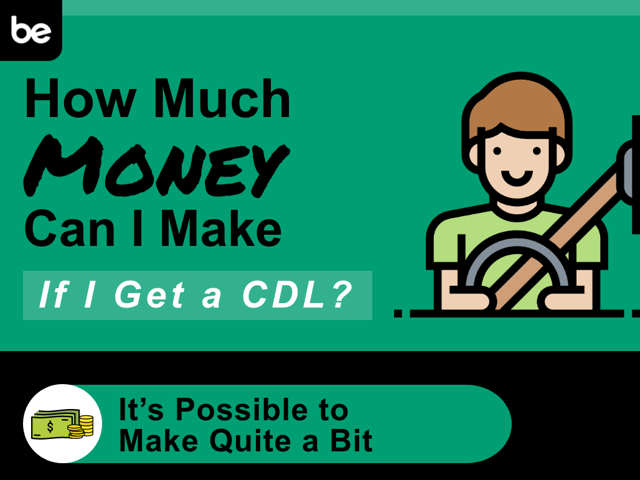 How Much Money Can I Make If I Get a CDL?