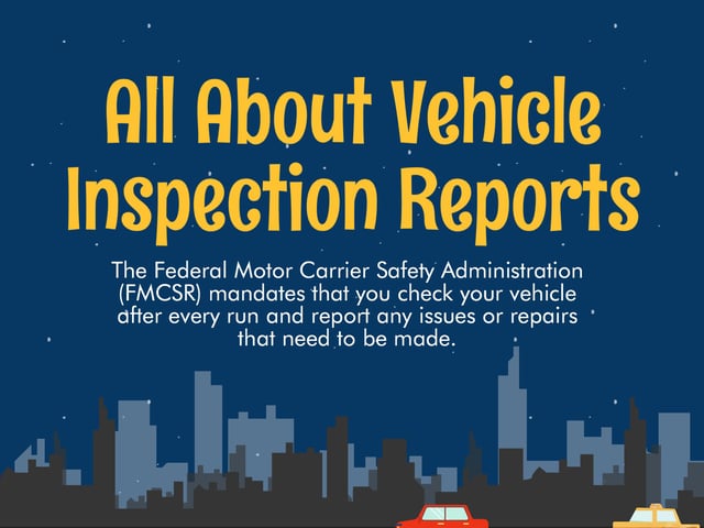 All About Vehicle Inspection Reports