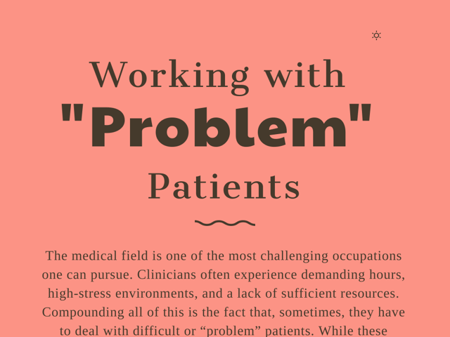 Nursing: Working with “Problem” Patients