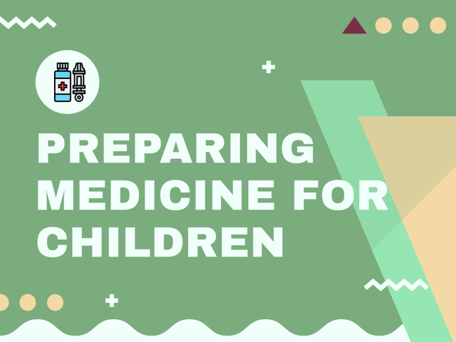 Preparing Medicine for Children