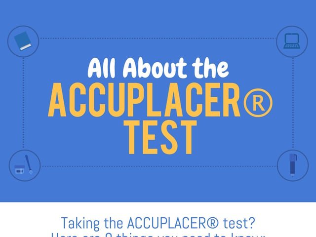 All About the ACCUPLACER® test