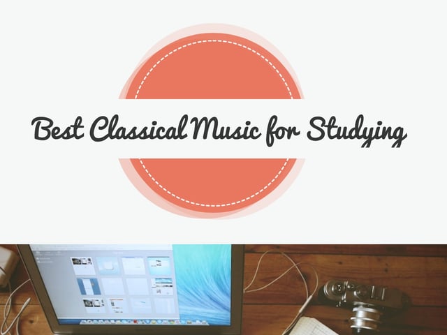 Classical Music to Study By