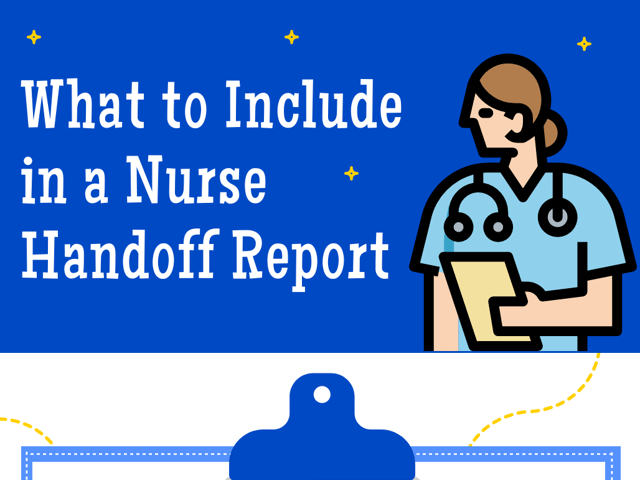 What to Include in a Nurse Handoff Report
