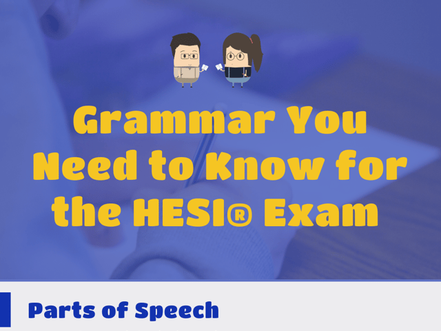 Grammar You Need to Know for the HESI® Exam