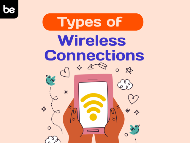 Types of Wireless Connections